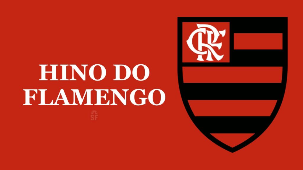 Hino do Flamengo 1 Hino do Flamengo Hino do Flamengo
